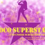 Coco Superstar – unsere Schule steht Kopf!